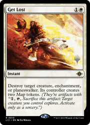Get Lost (PPLCI-014) - The Lost Caverns of Ixalan Promos Foil