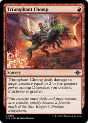 Triumphant Chomp (LCI-170) - The Lost Caverns of Ixalan