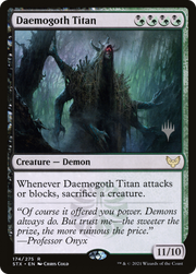 Daemogoth Titan (PPSTX-174) - Strixhaven: School of Mages Promos Foil