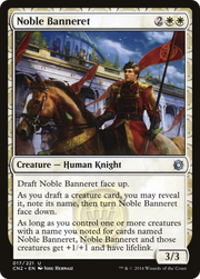 Noble Banneret (CN2-017) - Conspiracy: Take the Crown: (draft)