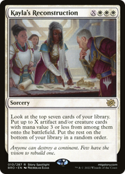 Kayla's Reconstruction (PPBRO-010) - The Brothers' War Promos