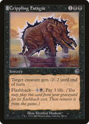 Crippling Fatigue (TOR-058) - Torment: (tombstone) Foil