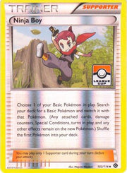 Ninja Boy 103/114  - Reverse Holofoil League & Championship Cards - Promo