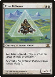 True Believer (10E-053) - 10th Edition Foil