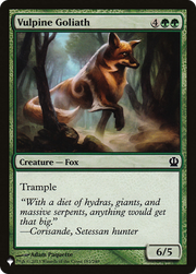 Vulpine Goliath (LIST-183/249) - The List