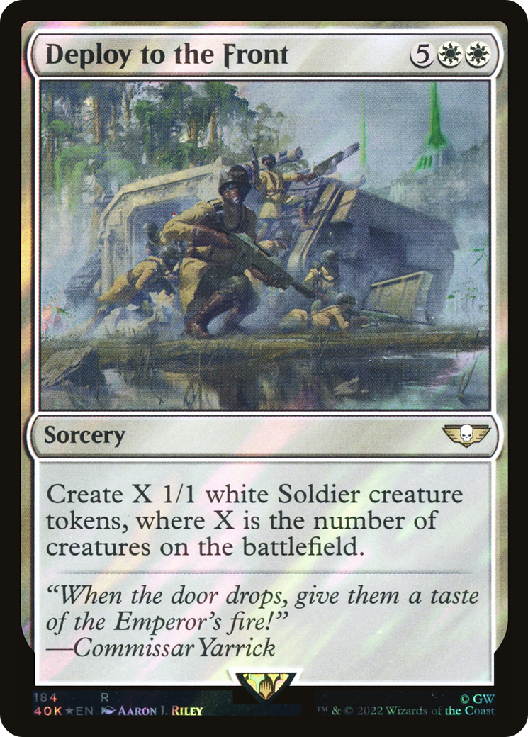 Deploy to the Front (40K-184) - Warhammer 40,000 Commander Foil