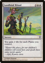 Landbind Ritual (ZEN-024) - Zendikar Foil