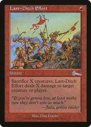 Last-Ditch Effort (ULG-083) - Urza's Legacy