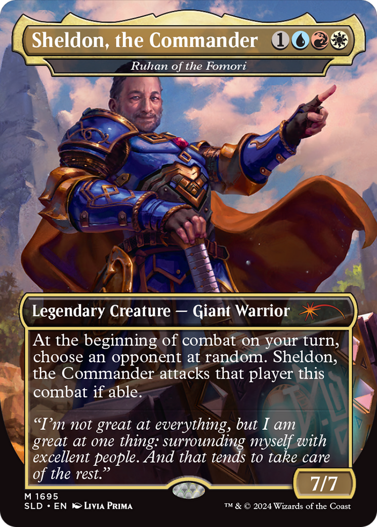 Ruhan of the Fomori (SLD-1695) - Secret Lair Drop / Sheldon, the Commander (Borderless)