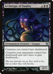 Archetype of Finality (LIST-BNG-58) - The List: (enchantment)
