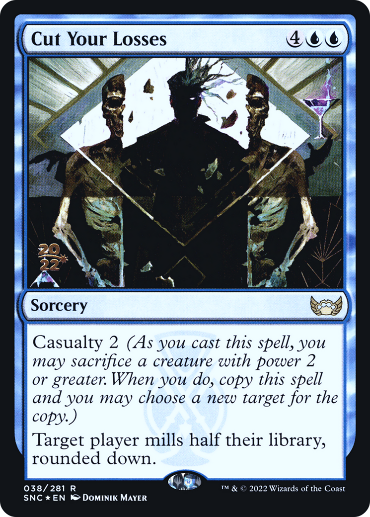 Cut Your Losses (PRE-38S) - Streets of New Capenna Promos Foil