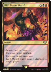Kill! Maim! Burn! (40K-128) - Warhammer 40,000 Commander Foil