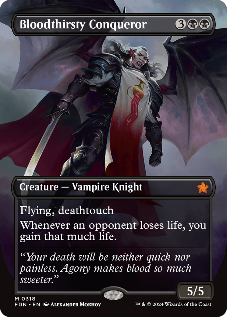 Bloodthirsty Conqueror (Borderless) (FDN-318) - Foundations (Borderless)