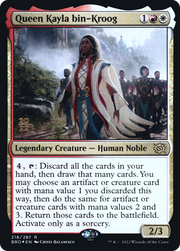 Queen Kayla bin-Kroog (PRE-218S) - The Brothers' War Promos Foil