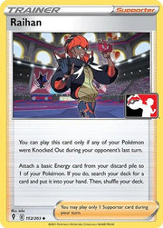 Raihan 152/203  - Holofoil Prize Pack Series Cards - Uncommon