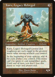 Karn, Legacy Reforged (MAT-099) - March of the Machine: The Aftermath: (Showcase)