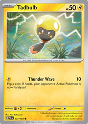 Tadbulb 077/193  SV02 Paldea Evolved - Common