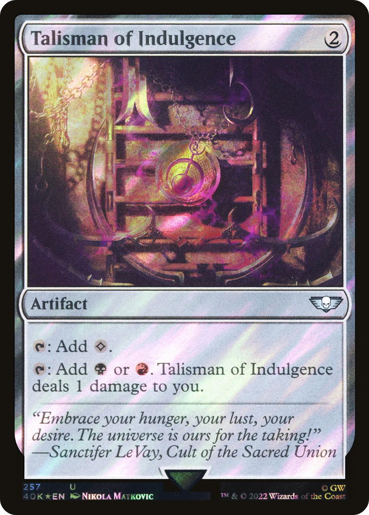 Talisman of Indulgence (40K-257) - Warhammer 40,000 Commander Foil