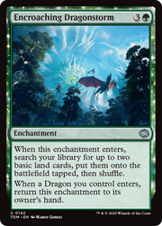Encroaching Dragonstorm (TDM-142) - Tarkir: Dragonstorm: (enchantment) Foil