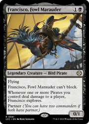 Francisco, Fowl Marauder (LCC-081) - The Lost Caverns of Ixalan Commander