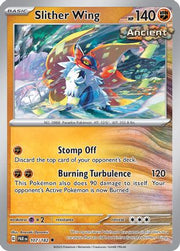 Slither Wing 107/182  SV04 Paradox Rift - Uncommon