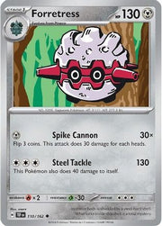 Forretress 110/162  - Reverse Holofoil SV05 Temporal Forces - Uncommon