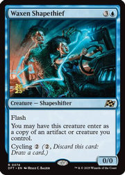 Waxen Shapethief (PRE-074) - Prerelease Cards Foil