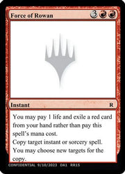 Force of Rowan (-) - Un-Known Event Playtest Cards
