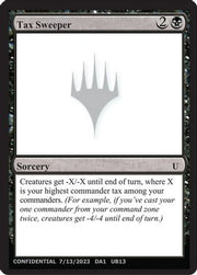 Tax Sweeper (-) - Un-Known Event Playtest Cards