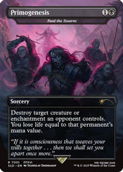 Primogenesis - Feed the Swarm (SLD-7001) - Secret Lair Drop Series