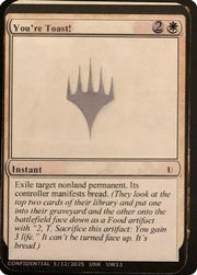 You're Toast! (-) - Un-Known Event Playtest Cards