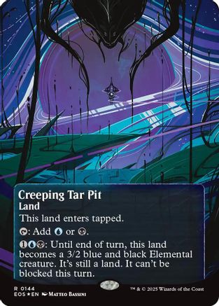 Creeping Tar Pit (0144) (Borderless) (Galaxy Foil) (EOE-144) - Edge of Eternities Foil