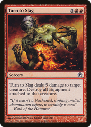 Turn to Slag (SOM-106) - Scars of Mirrodin