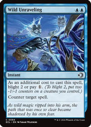 Wild Unraveling (ECL-084) - Lorwyn Eclipsed Foil