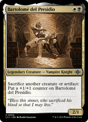 Bartolomé del Presidio (LCI-224) - The Lost Caverns of Ixalan
