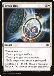 Break Ties (MH2-008) - Modern Horizons 2