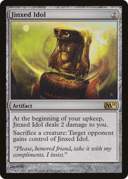 Jinxed Idol (M11-208) - Magic 2011 Foil