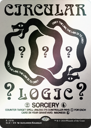 Circular Logic (SLD-1519) - Secret Lair Drop (Borderless) Foil