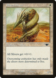 Plated Sliver (LGN-019) - Legions