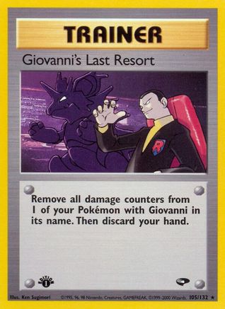 Giovanni's Last Resort 105/132  - 1st Edition Gym Challenge - Rare