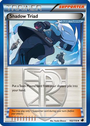 Shadow Triad (Team Plasma) 102/116  - Reverse Holofoil Plasma Freeze - Uncommon