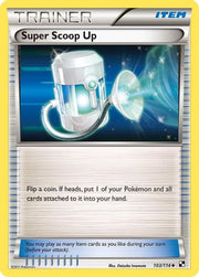 Super Scoop Up 103/114  Black and White - Uncommon