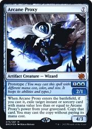 Arcane Proxy (PRE-75S) - The Brothers' War Promos Foil