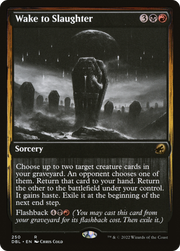 Wake to Slaughter (DBL-250) - Innistrad: Double Feature