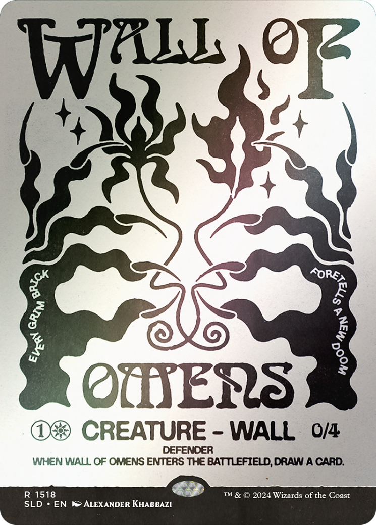 Wall of Omens (SLD-1518) - Secret Lair Drop: (Showcase) (Borderless) Foil