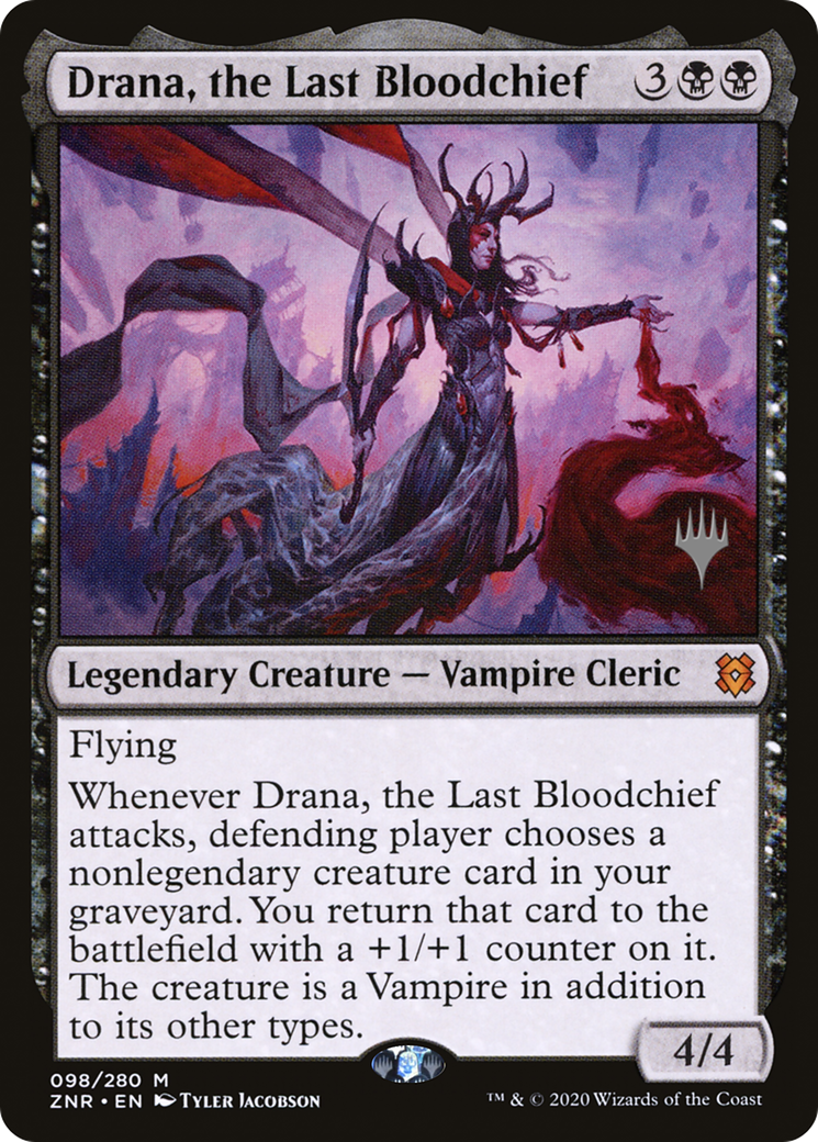 Drana, the Last Bloodchief (PPZNR-098) - Zendikar Rising Promos