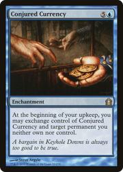 Conjured Currency (RTR-033) - Return to Ravnica