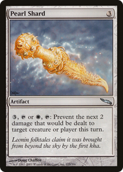 Pearl Shard (MRD-225) - Mirrodin