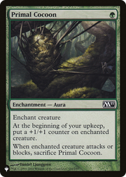 Primal Cocoon (LIST-M11-191) - The List