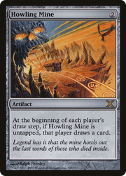 Howling Mine (10E-325) - Tenth Edition
